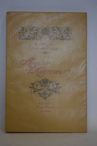 null Monsieur d'Amercoeur, 

par Henri de Régnier. Compositions de Maurice Ray gravées...