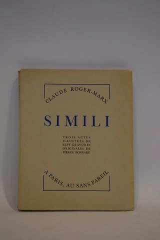 null ROGER-MARX (Claude). Simili. Trois actes. Paris, Au sans pareil, 1930. In-8,...