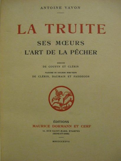 VAVON (Antoine) La Truite Etampes, Maurice Dormann et Cerf, 1927. Grand in-4 ; (26...