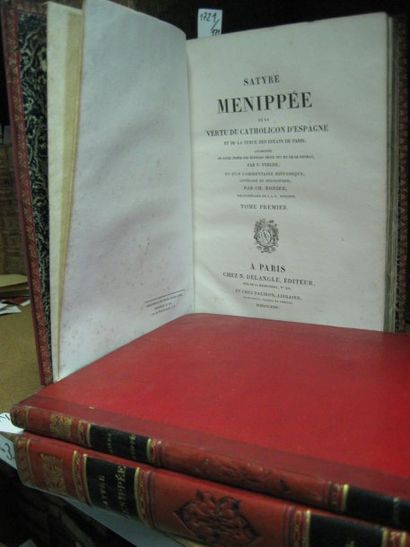 VERGER Satyre Menippée de la vertu du Catholicon d'Espagne... Paris, Delangle, 1824....