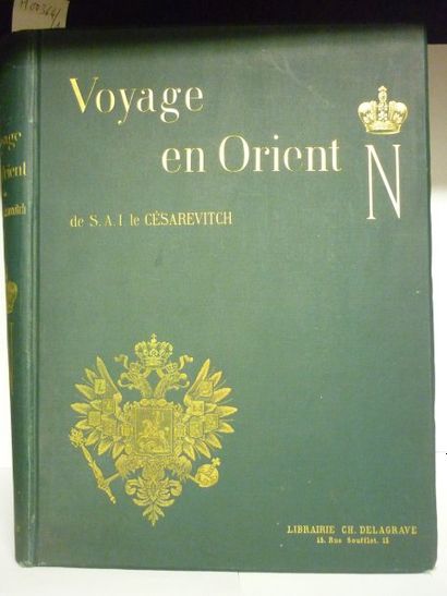 [Louis LEGER] Voyage en Orient de S.A.I. le Cezarevitch - Grece Egypte Indes - 1890-1891...