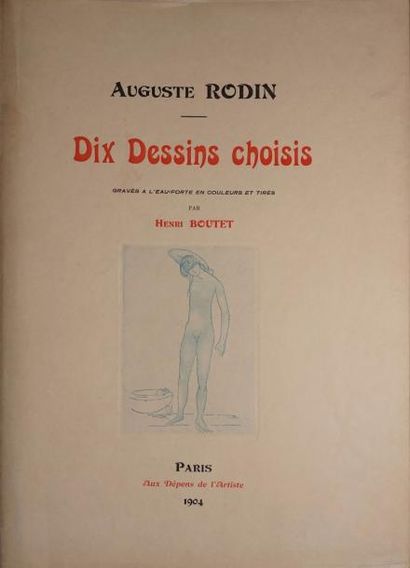 RODIN Auguste, 1840-1917 Dessins choisis, 1904
In-folio comprenant 14 fac-simile...