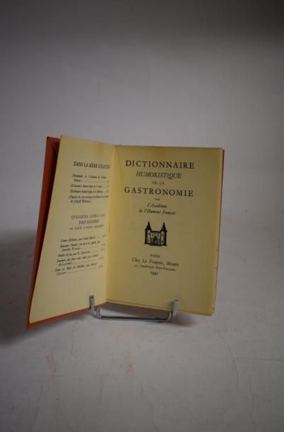 null [ GASTRONOMIE ]

Collectif : académie de l'humour français. Dictionnaire humoristique...