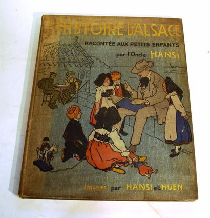 null HANSI. 

L'HISTOIRE D'ALSACE racontée aux petits enfants d'Alsace et de France…...