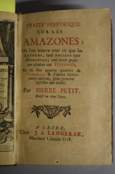 null PETIT Pierre

Traité historique sur les Amazones. Leyde, J. A. Langearak, 1718....
