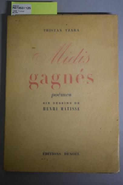null TZARA Tristan

Midis gagnés, poèmes. Paris, Denoël, 1939. In-8, broché, non...