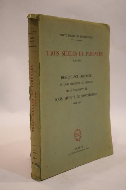 null MONTRICHARD (Comte Roland de), Trois siècles de parentés, 1640-1940. 

Descendance...