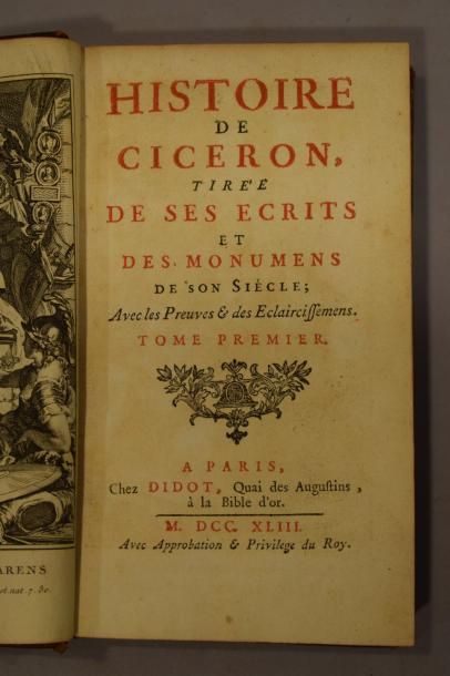 null CICERON, Histoire de Cicéron tirée de ses écrits et des monuments de son siècle....