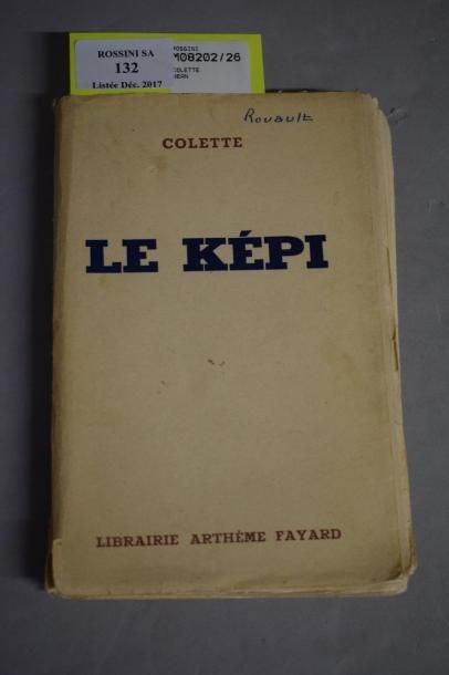 null COLETTE, Le Képi

Paris, chez Arthème Fayard, 1943. 

Avec un envoi autographe....