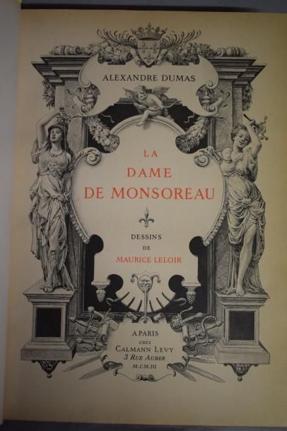 null DUMAS Alexandre, La Dame de Monsoreau. Dessins de Maurice Leloir. 

Paris, Calmann...