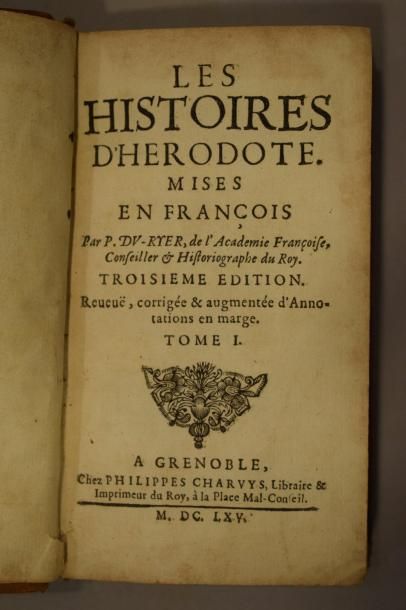 null P. DU-RYER, Les Histoires d’Hérodote mises en françois. Troisième édition. 

Grenoble,...