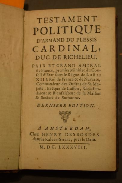 null Testament politique d'Armand Du Plessis, Cardinal, Duc de Richelieu. Dernière...