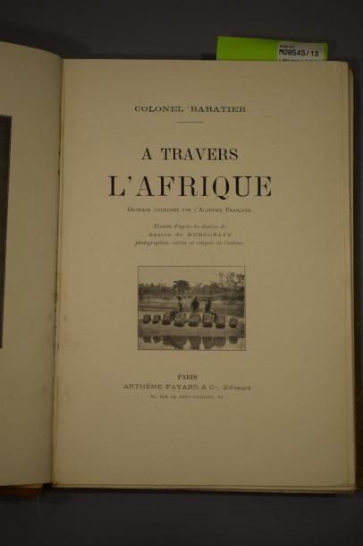 null BARATIER (Albert). À travers l’Afrique. Paris, Arthème Fayard & Cie, Éditeur,...