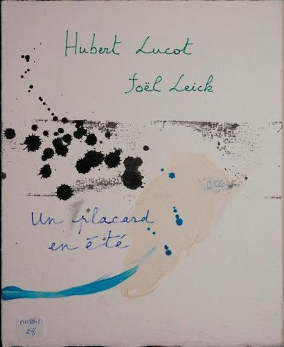 null LEICK Joël, né en 1961 - LUCOT Hubert, 1935-2017, 

Un placard en été, 

livre...
