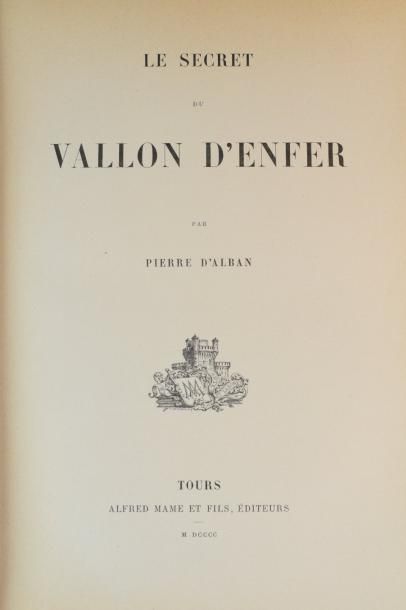 null D'ALBAN Pierre - Le secret du vallon d'enfer. 

Tours, Alfred Mame et Fils,...