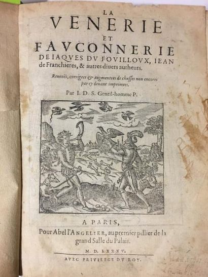 null DU FOUILLOUX

La Vénerie et Fauconnerie. Paris, Abel Langelier, 1585. In-4,...