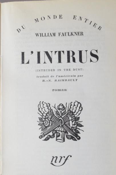 null FAULKNER William - L'Intrus. 

Traduit de l'américain par R.-N. Raimbault. 

Gallimard,...