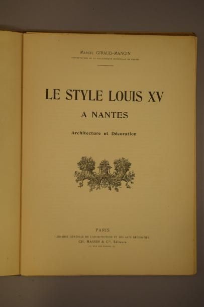 null GIRAUD-MANGIN Marcel, Le Style Louis XV à Nantes, architecture et décoration

Paris,...