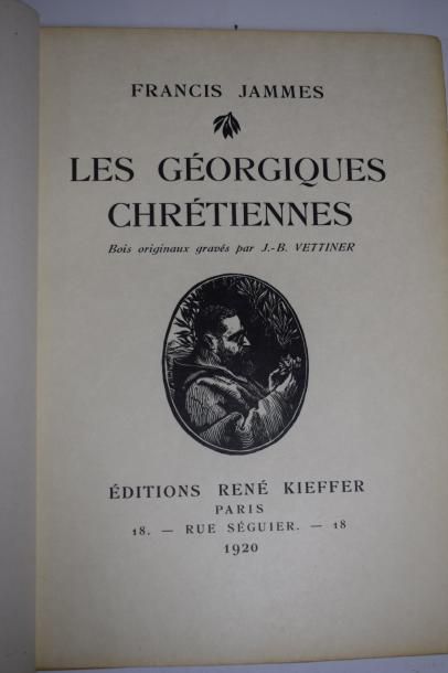 null JAMMES Francis, Les Géorgiques chrétiennes. 

Paris, Kieffer, 1920. Grand in-8...