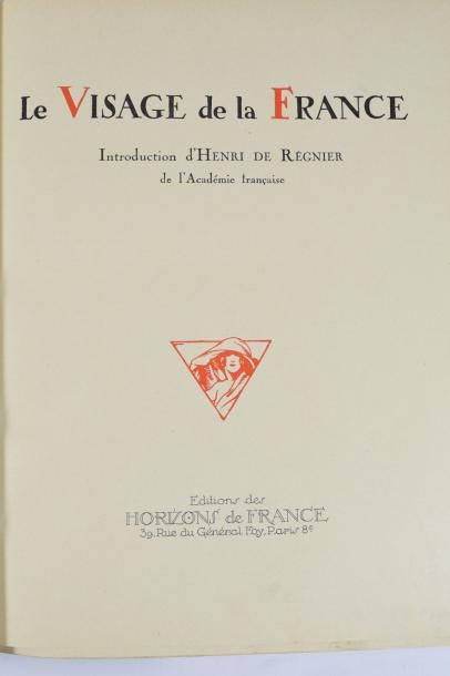 null Le visage de la France.

Introduction d'Henri de Régnier de l'Académie Française....