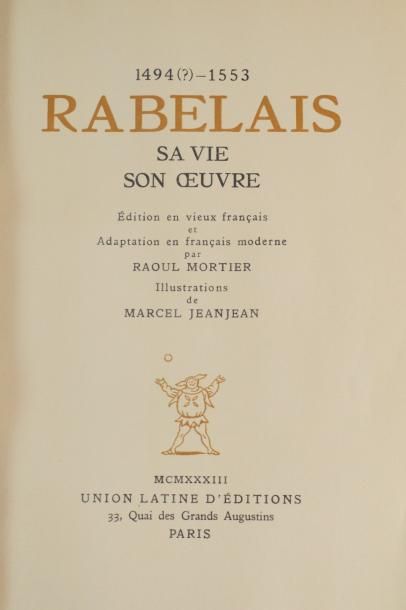 null RABELAIS - Sa vie, son oeuvre. 

Edition en vieux français et adaptation en...