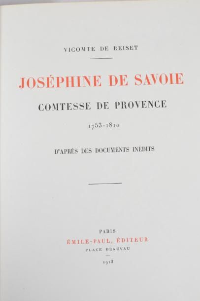 null REISET Vincomte de - Joséphine de Savoie, Comtesse de Provence 1753-1810

D'après...