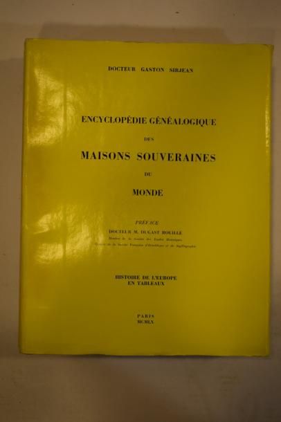 null SIRJEAN Gaston, Encyclopédie généalogique des maisons souveraines du monde.
Paris,...