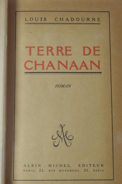 null CHADOURNE Louis, Terre de Chanaan. 



Paris, Emile-Paul, 1925. In-8, reliure...