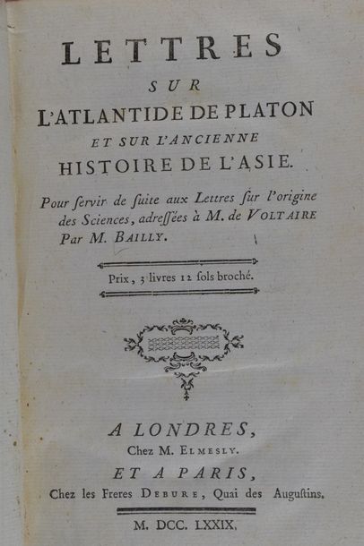 null BAILLY. Lettres sur l'Atlantide de Platon et sur l'ancienne histoire de l'Asie....