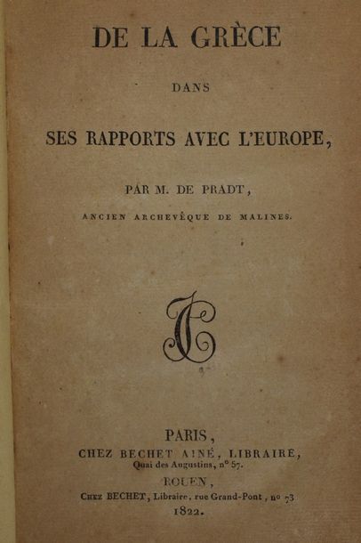 null PRADT. De la Grèce dans ses rapports avec l'Europe. Paris, Rouen, Béchet, 1822....