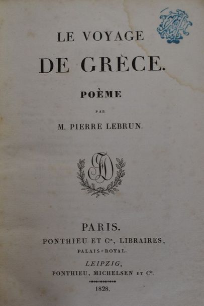 null LEBRUN (Pierre). Le Voyage de Grèce. Poème. Paris, Ponthieu et Cie, 1828. In-8,...