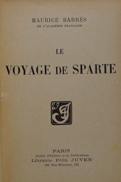 null BARRÈS (Maurice). Le Voyage de Sparte. Paris, Félix Juven, s.d. [1905]. In-12,...