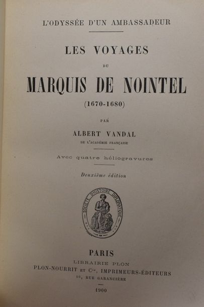 null VANDAL (Albert). Les Voyages du marquis de Nointel (1670-1680). Paris, Plon,...