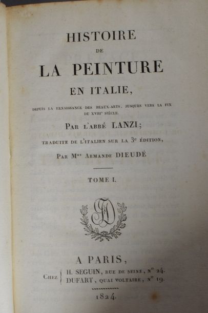 null BEAUX-ARTS. — LANZI (l'abbé). Histoire de la peinture en Italie, depuis la Renaissance...