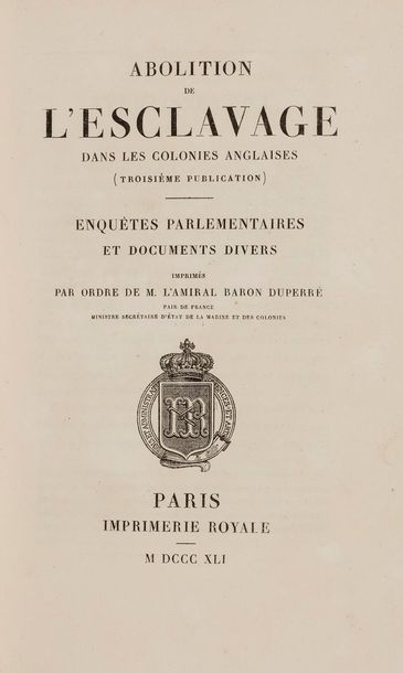 null DUPERRÉ (baron). Abolition de l’esclavage dans les colonies anglaises (Troisième

publication)....