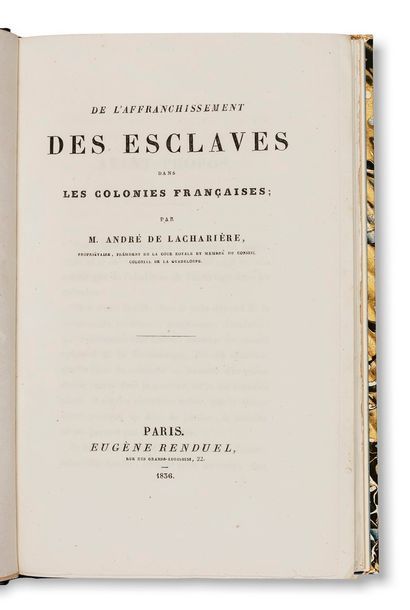 null LACHARIÈRE (André de). De l’affranchissement des esclaves

dans les colonies...