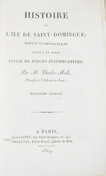 null MALO (Charles). Histoire de Saint-Domingue, depuis sa découverte jusqu’à ce...