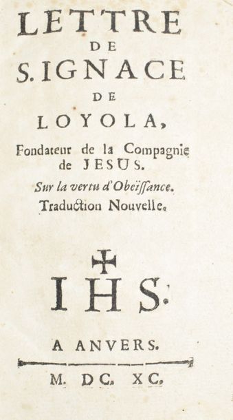 LOYOLA (saint Ignace de). Lettre, Sur la...