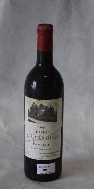  1	 bouteille 	CH. 	L'ÉVANGILE, 	Pomerol 	1985	 (tachée) 	 
