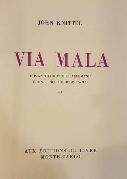 null KNITTEL John. 

Via Mala. Editions du livre de Monte-Carlo, 2 volumes in-12...