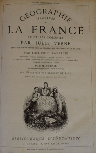 null VERNE Jules & LAVALEE Théophile.

Géographie illustrée de la France et de ses...