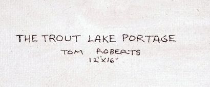 null ROBERTS, Tom (Thomas Keith) (1909-1998)
"The trout lake portage"
Huile sur isorel
Signée...