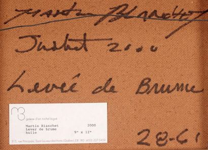 null BLANCHET, Martin (1972 - )
« Lever de brume », 2000
Huile sur isorel
Signée...