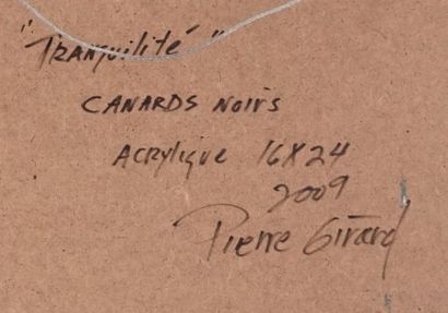 null GIRARD, Pierre (1967 - )
« Tranquilité (canards noirs) », 2009
Acrylique sur...