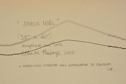 null THÉBERGE, Claude (1934-2008)
"Joyeux Noël"
Acrylique sur toile
Signée en bas...