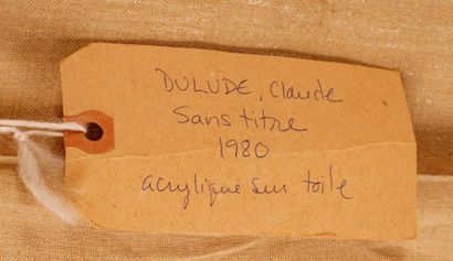 null DULUDE, Claude (1931-1999)
Sans titre
Acrylique sur toile
Signée et datée en...