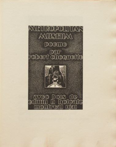 null HOLGATE, Edwin Headley (1892-1977)
Poème du Metropolitan Museum par Robert Choquette...