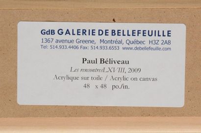 null BÉLIVEAU, Paul (1954-)
"Les recontres LXVIII"
Acrylique sur toile
Signée, titrée,...