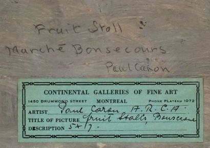null CARON, Paul Archibald (1874-1941) 

"Fruit stall, Bonsecours Market

Oil on...