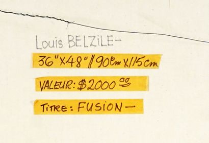  BELZILE, Louis (1929-) 
"Fusion" 
Huile sur toile 
Signée et datée en bas à gauche:...